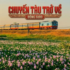 Chuyến Tàu Trở Về