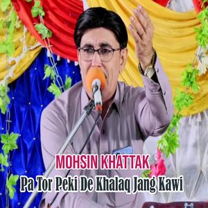 Pa Tor Peki De Khalaq Jang Kawi