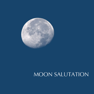 Moon Salutation - Relaxing Piano Music