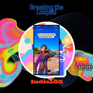 Breaking the Loopski