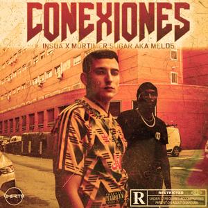 Conexiones (feat. Mortimer Sugar Aka Melo5)