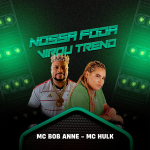 Nossa Foda Virou Trend