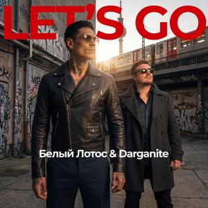Let's Go (feat. Darganite)