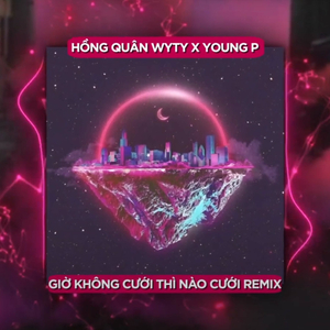 Giờ Không Cưới Thì Nào Cưới (Remix)