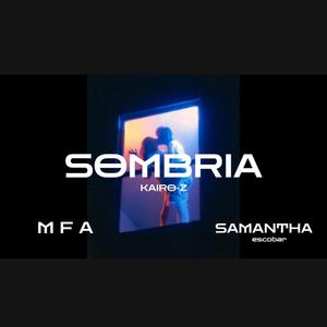 Sombria (feat. MFA & SAMANTHA ESCOBAR)