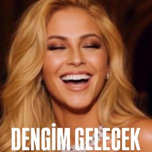 Dengim gelecek