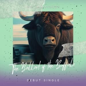 The Ballad of the Buffalo