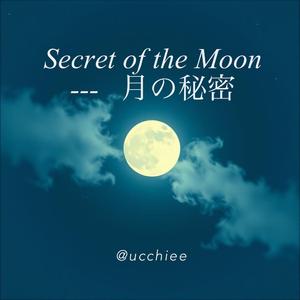 Secret of the Moon - 月の秘密