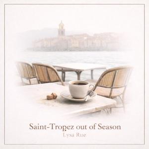 Saint Tropez out of Season