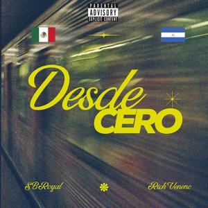 Desde Cero (feat. RichVeneno)