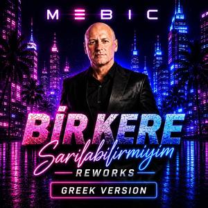 Bir Kere Sarılabilirmiyim (Greek Versıon)