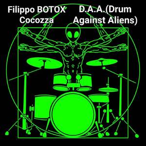 D.A.A. (Drum Against Aliens)