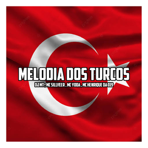 MELODIA DOS TURCOS