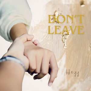 Don't Leave