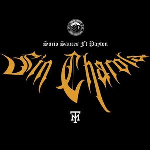 Sin Charola (feat. Payton) (Remix)
