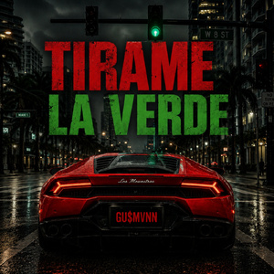 Tirame La Verde