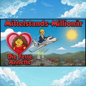 Mittelstands-Millionär (Lügenfritz Edition)