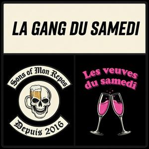 La gang du samedi