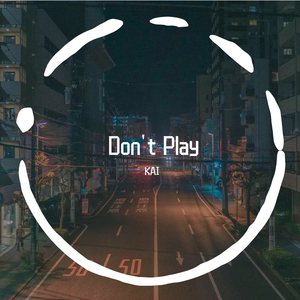 Don't Play (cover B.P.E)
