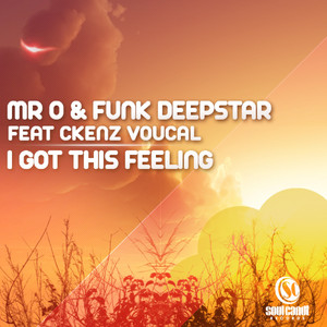 I Got This Feeling (Original Mix)