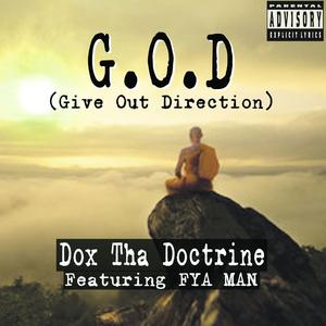 G.O.D (Give Out Direction) (feat. Fya Man)