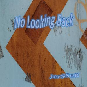 No Looking Back