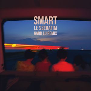 Smart (Garr Lu Remix)
