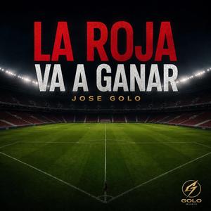 La Roja Va A Ganar