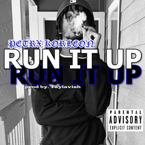 Run It Up