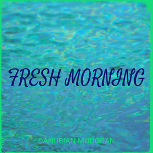Fresh Morning