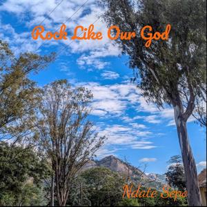 Rock Like Our God
