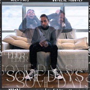 Some Days (Single Mix)