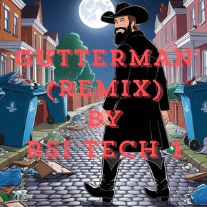 GUTTERMAN (Remix)
