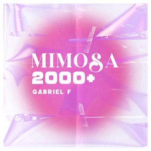 Mimosa 2000+ (House Nation Mix)