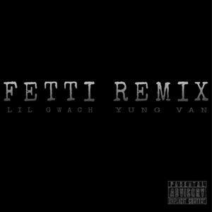 FETTi (Remix)