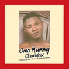 Olawinkx - Omo Mummy