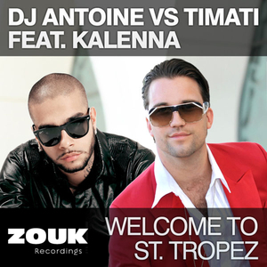 Welcome To St. Tropez (DJ Antoine vs Mad Mark Radio Edit)