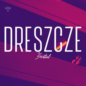 DRESZCZE