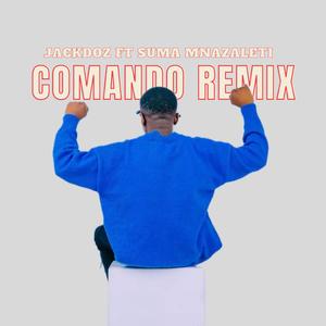 Comando (feat. Suma Mnazaleti) (Remix)