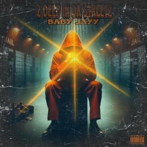 2 Deep In Da Streetz