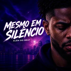 Mesmo Em Silêncio
