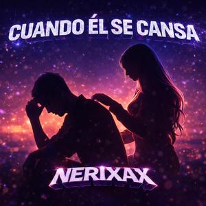 Cuando Él Se Cansa