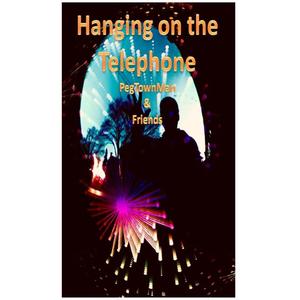 Hanging on the Telephone