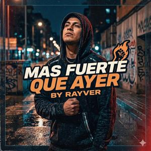 Mas Fuerte Que Ayer
