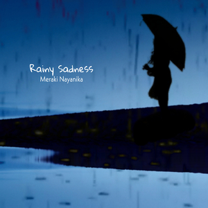 Rainy Sadness