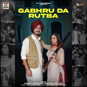Gabhru Da Rutba