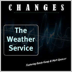 Changes (feat. Randy Kemp & Matt Spencer)