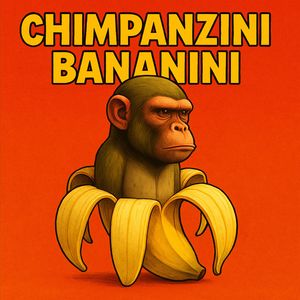 Chimpanzini Bananini