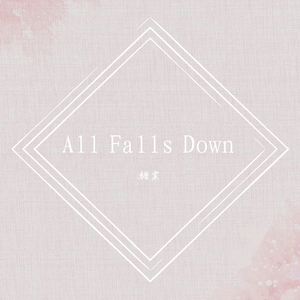 All Falls Down