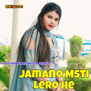 Jamano Msti Lero He